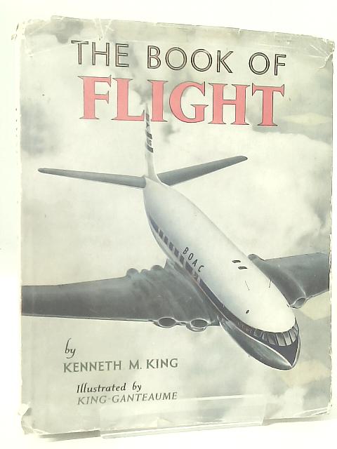 The Book of Flight von Kenneth M. King