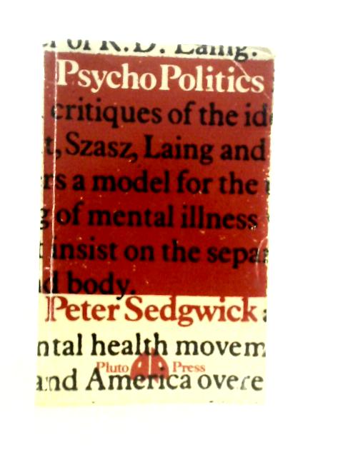 Psycho Politics By Peter Sedgwick