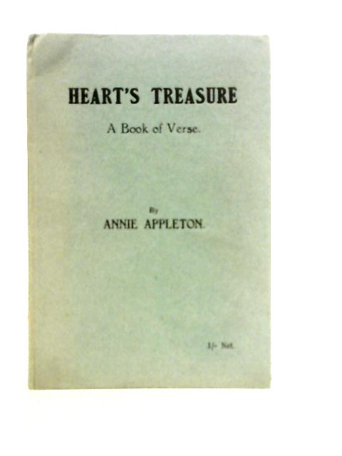 Heart's Treasure - A Book Of Verse von Annie Appleton