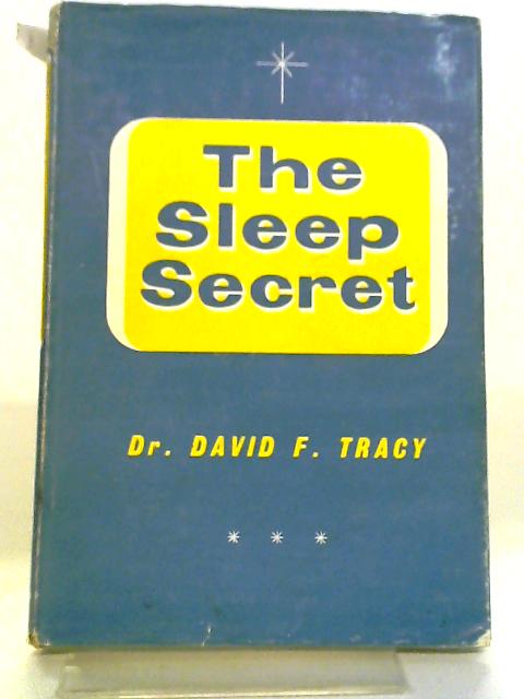 The Sleep Secret - How to Sleep Without Pills par Dr David F Tracy