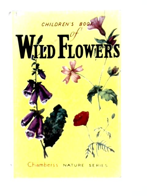 Children's Book Of Wild Flowers von Nancy Miller