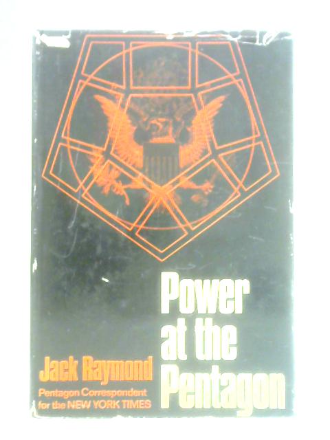 Power at the Pentagon von Jack Raymond