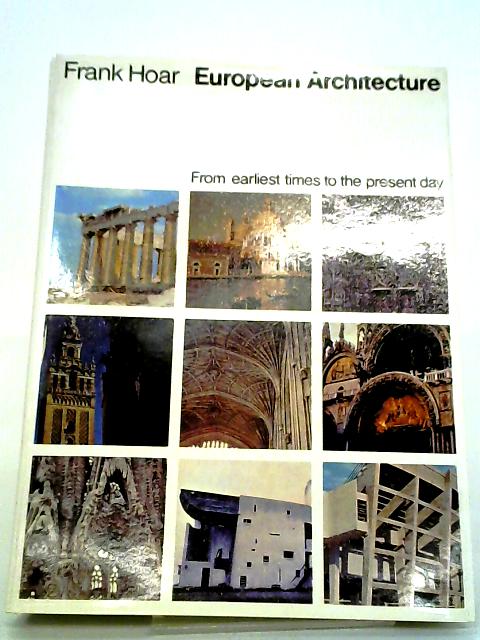 European Architecture By Frank Hoar