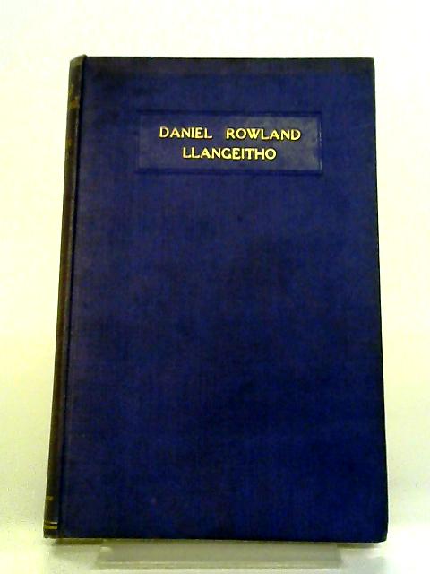 Daniel Rowland Llangeitho (1713-1790) von D. J. Odwyn Jones