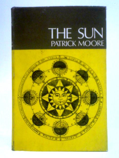 The Sun By Patrick Moore