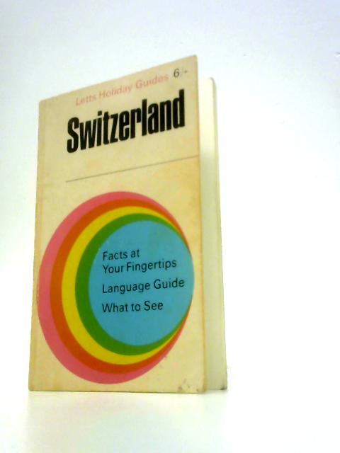 Switzerland (Letts Holiday Guides) By Gwen Ferguson