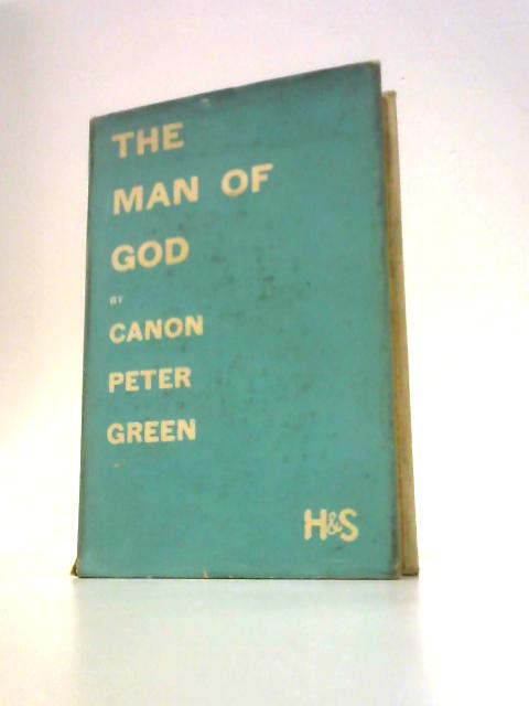 The Man of God von P.Green