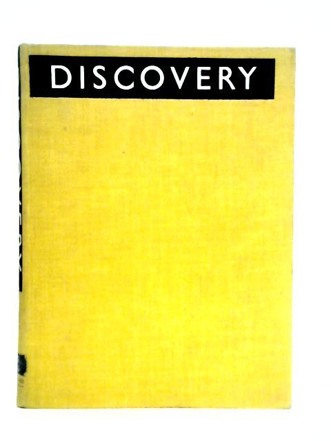 Discovery: The Magazine of Scientific Progress for the Year 1952: Volume XIII