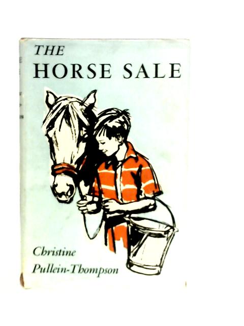 The Horse Sale By Christine Pullein-Thompson