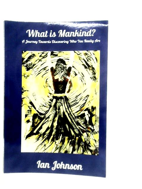 What is Mankind von Ian Johnson