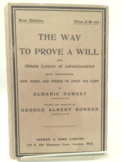 The Way to Prove a Will By Almaric Rumsey