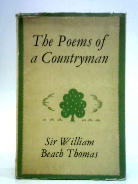 The Poems of a Countryman von Sir William Beach Thomas
