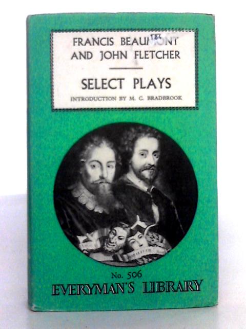 Select Plays By Francis Beaumont, John Fletcher