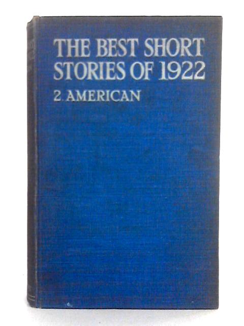 The Best Short Stories of 1922, II: American von Edward J. O'Brien (ed.)