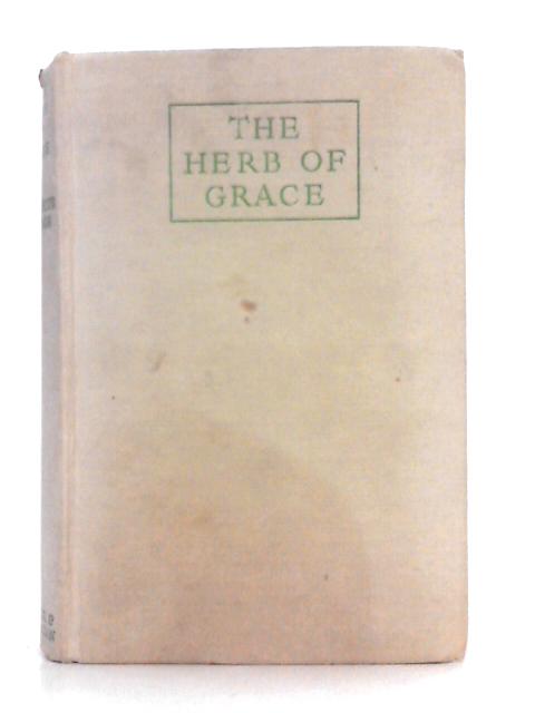 The Herb of Grace By Elizabeth Goudge