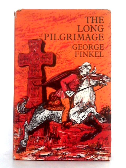 The Long Pilgrimage By George Finkel