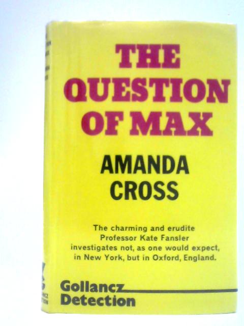 The Question of Max von Amanda Cross