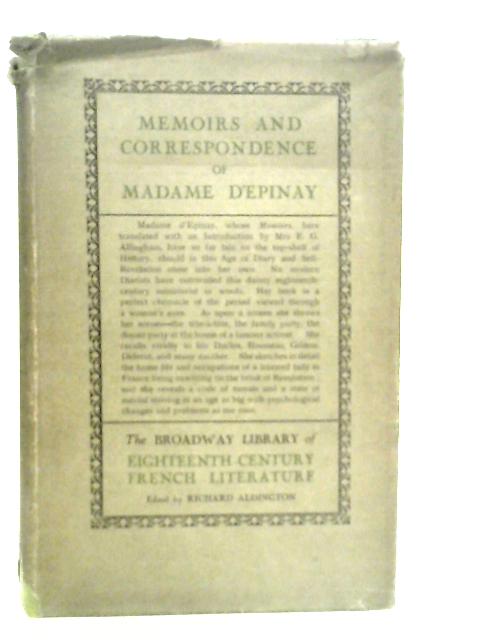 Memoirs And Correspondence Of Madame d'Epinay By Madame D'Epinay