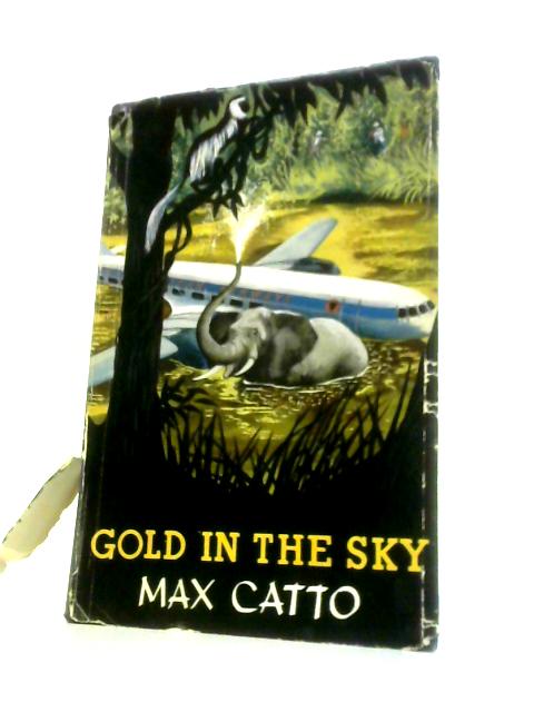 Gold In The Sky By Max Catto