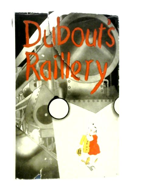 Dubout's Raillery By Albert Dubout
