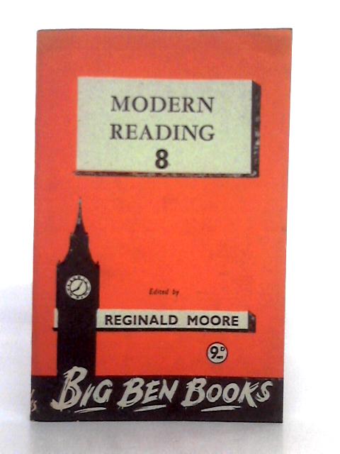 Modern Reading 8 von Reginald Moore (ed.)