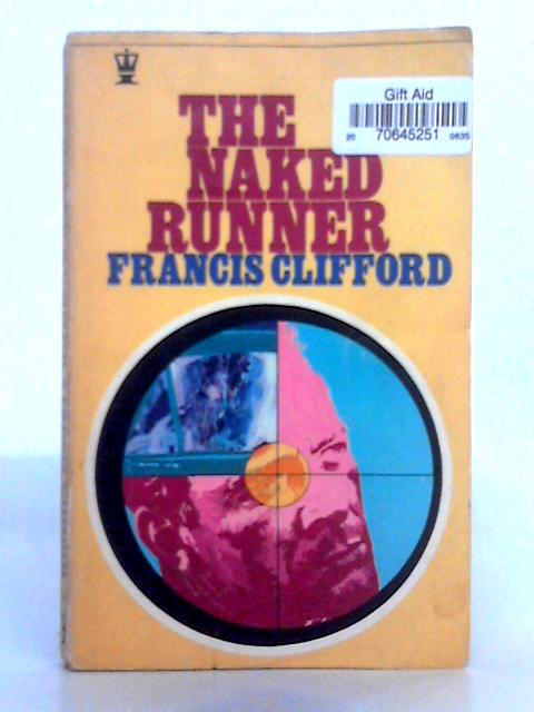 The Naked Runner By Francis Clifford