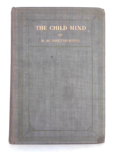 The Child Mind By Ralph Harold Bretherton