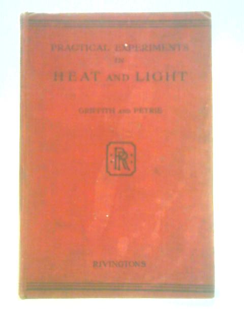 Practical Experiments in Heat By W. St. B. Griffith