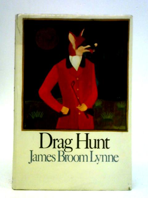 Drag Hunt By James Broom Lynne