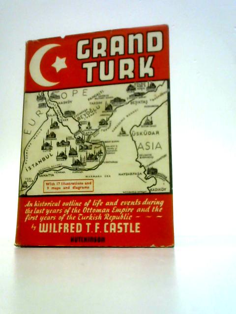 Grand Turk By Wilfred T F Castle