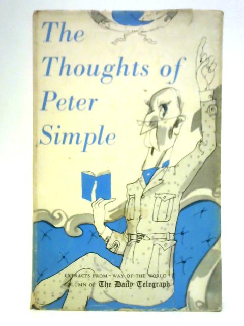 Thoughts of Peter Simple By "Simple Peter"