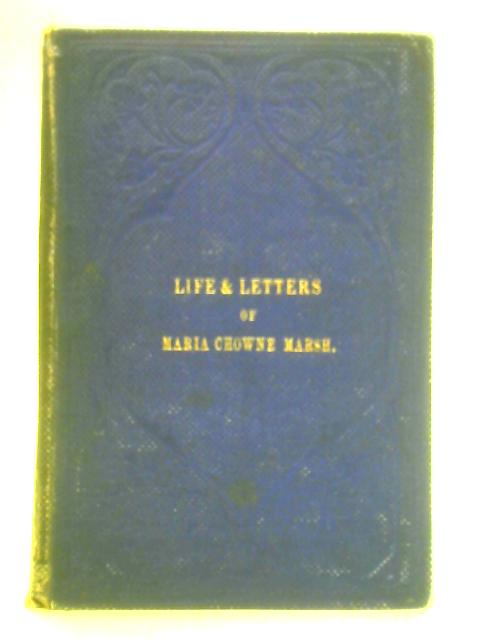Home Light; or, The Life and Letters of Maria Chowne par W. Tilson Marsh
