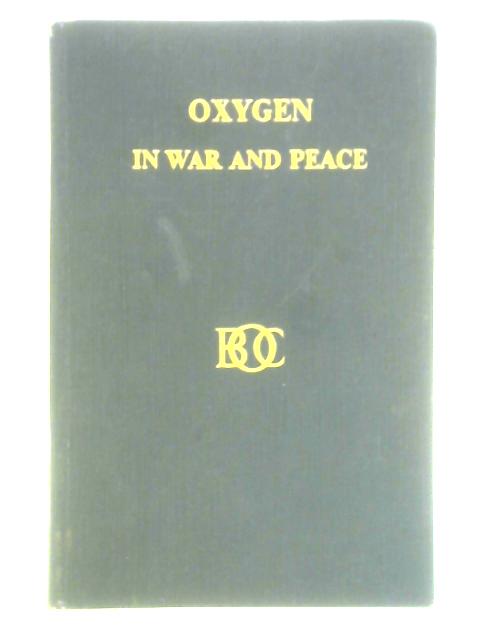 Oxygen in War and Peace von Unstated