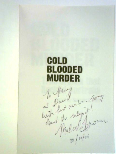 Cold Blooded Murder By Malcolm Brown (Ed.)