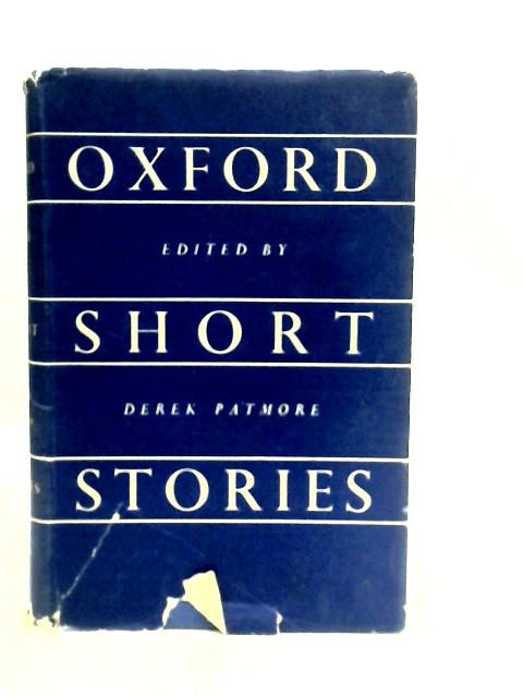 Oxford Short Stories By Derek Patmore