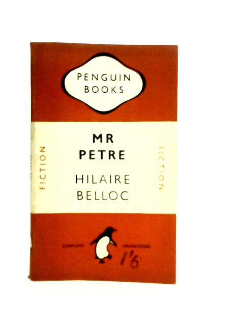 Mr.Petre By Hilaire Belloc