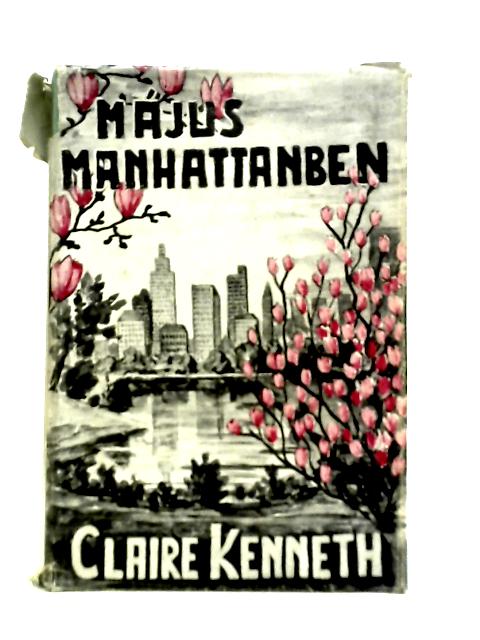 Majus Manhattanben By Claire Kenneth