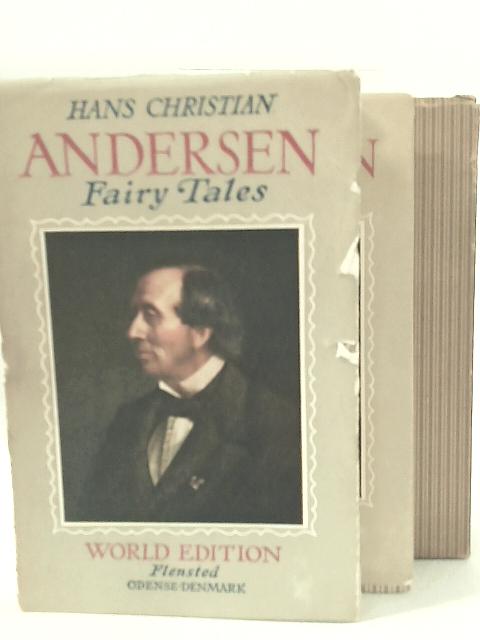 Hans Christian Andersen Fairy Tales Volume 1 & 2 By Hans Christian Andersen