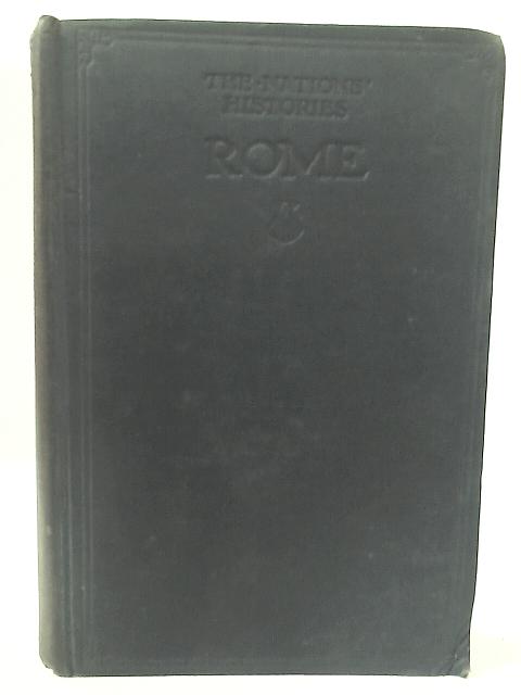 Rome,A History of The City from The Earliest Times von Elizabeth O'Neill