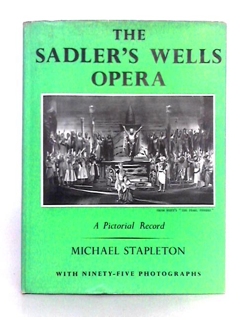 The Sadler's Wells Opera By Michael Stapleton
