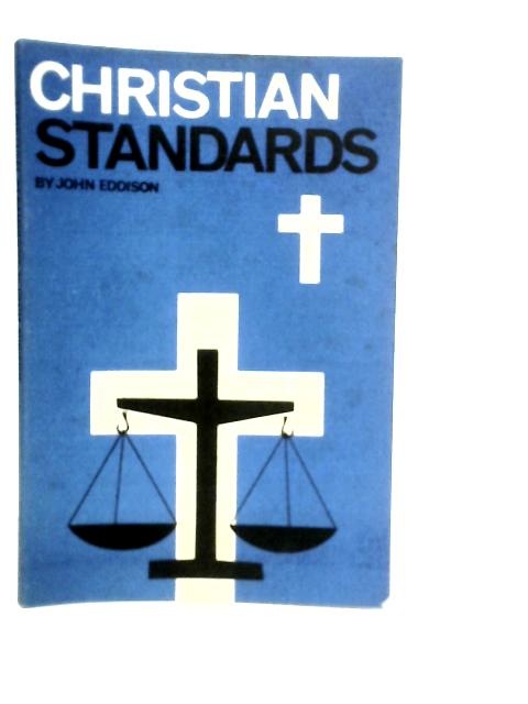 Christian Standards von John Eddison