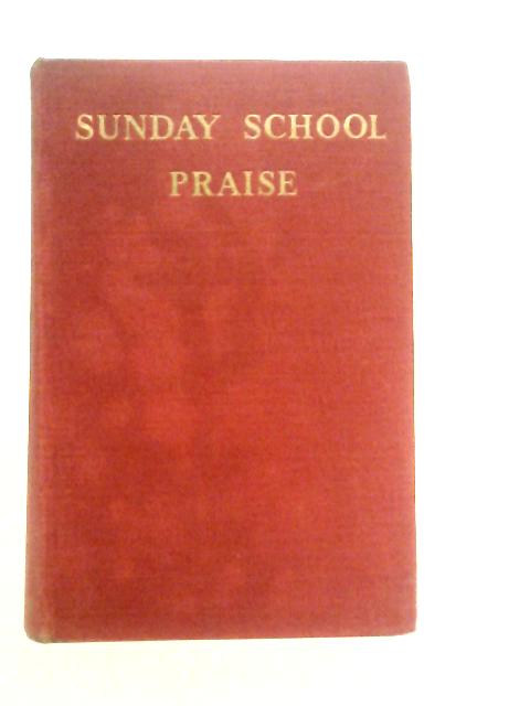 Sunday School Praise