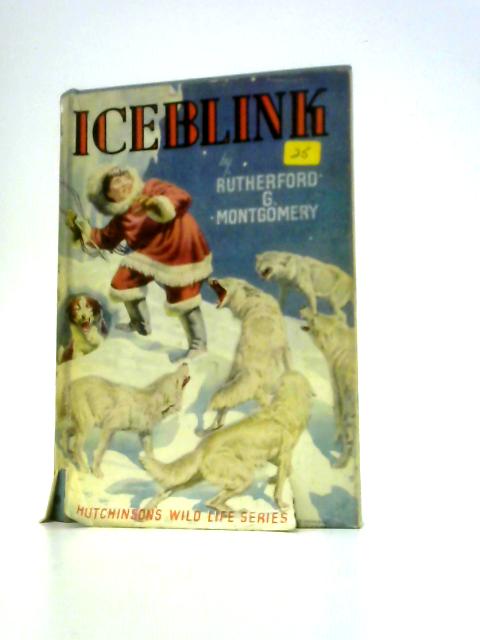 Iceblink von Rutherford Montgomery