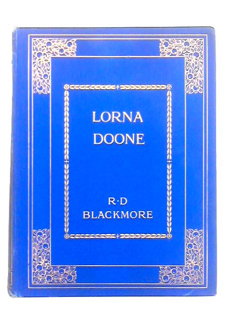 Lorna Doone By R.D. Blackmore