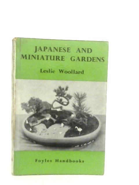 Japanese and Miniature Gardens von Leslie Woollard