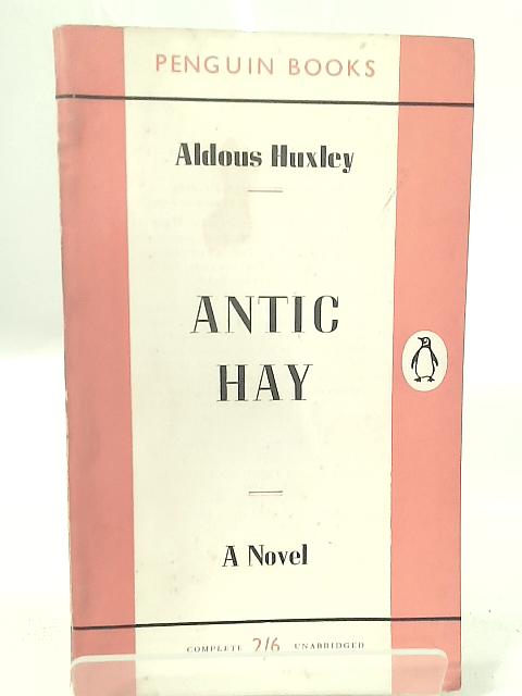 Antic Hay By Aldous Huxley