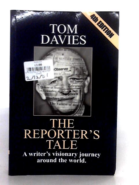 The Reporter's Tale By Tom Davies