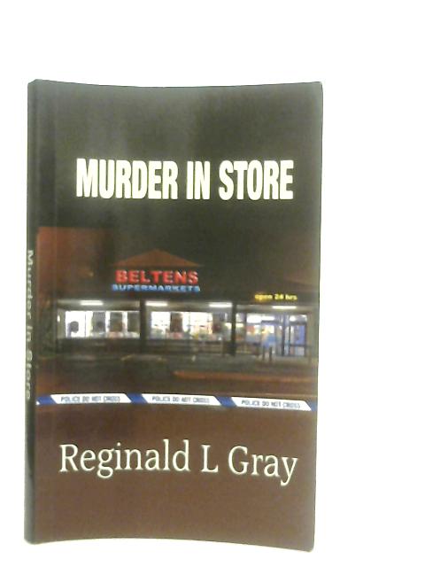 Murder in Store By Reginald Gray