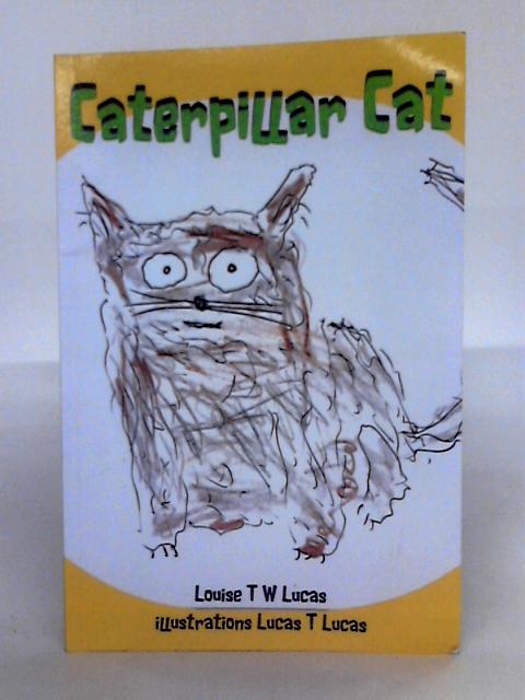 Caterpillar Cat von Louise T.W. Lucas