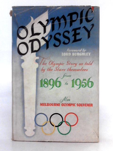 Olympic Odyssey 1896 to 1956 By Stan Tomlin